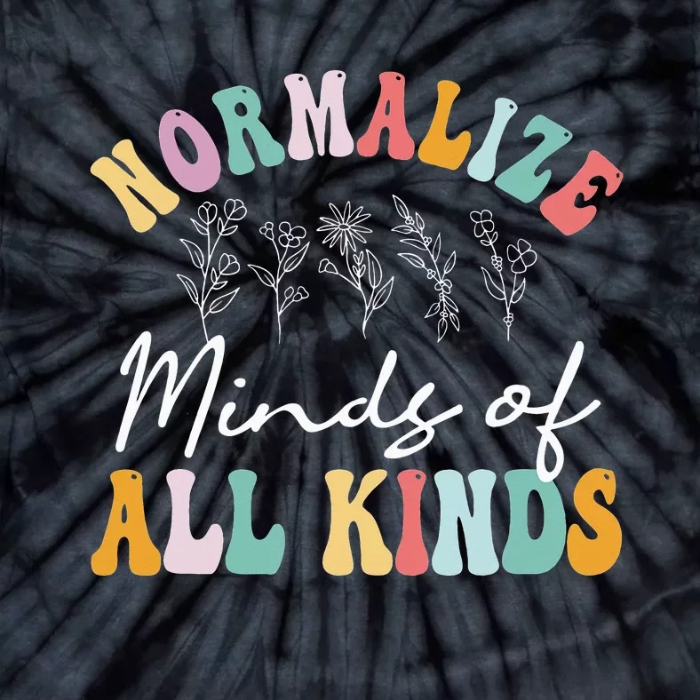 Normalize Minds of All Kinds Autism Awereness Tie-Dye T-Shirt