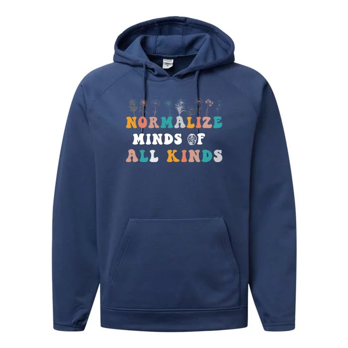 normalize minds of all kinds autism Awareness Performance Fleece Hoodie