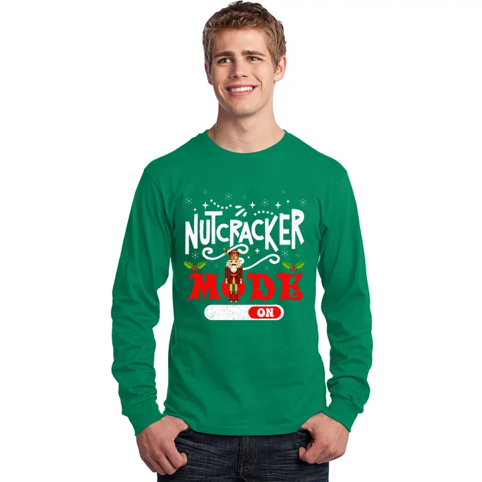 Nutcracker Mode On Dance Ballet Love Christmas Pajamas Long Sleeve Shirt