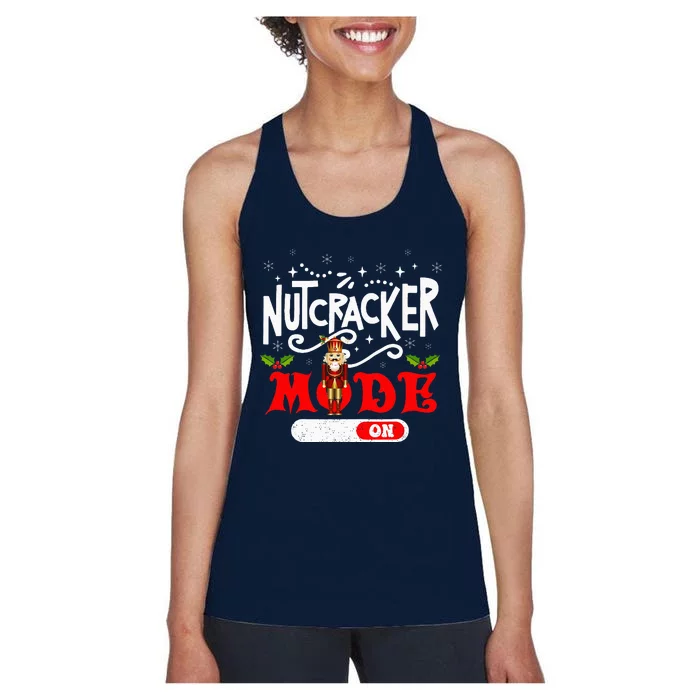 Nutcracker Mode On Dance Ballet Love Christmas Pajamas Women's Racerback Tank