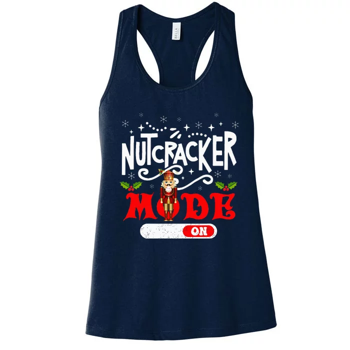 Nutcracker Mode On Dance Ballet Love Christmas Pajamas Women's Racerback Tank