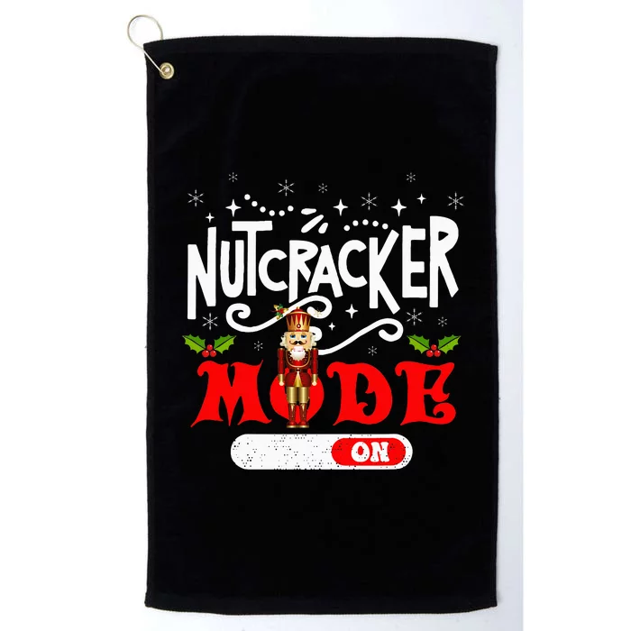 Nutcracker Mode On Dance Ballet Love Christmas Pajamas Gifts Platinum Collection Golf Towel