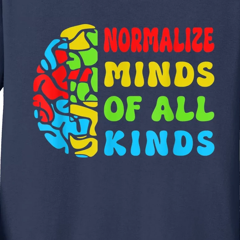 Normalize Minds Of All Kinds Autism Awereness Neurodiversity Kids Long Sleeve Shirt