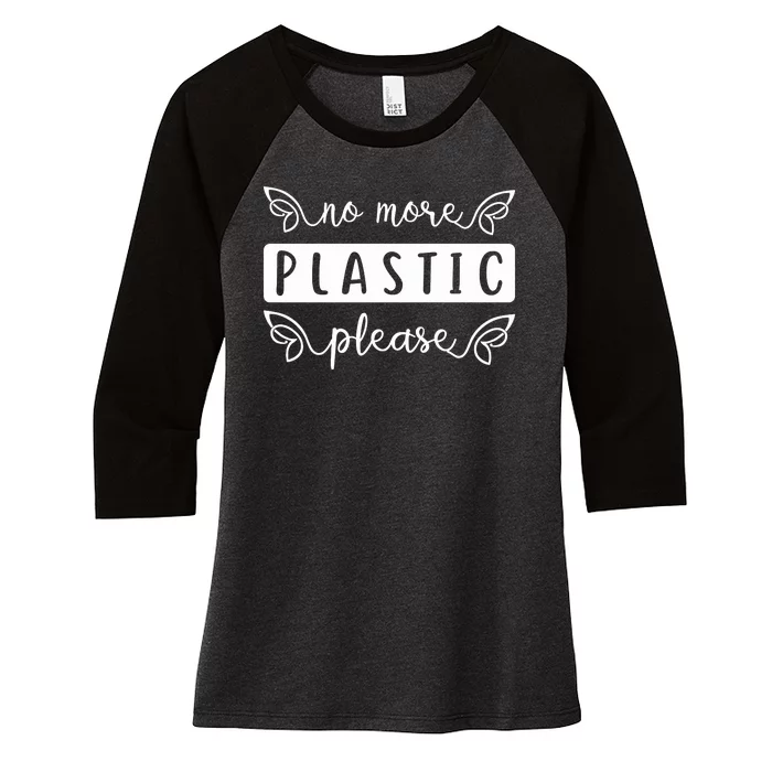 No More Plastic Please Women's Tri-Blend 3/4-Sleeve Raglan Shirt