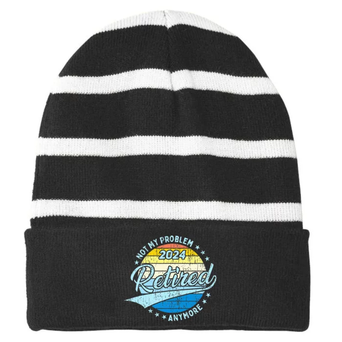 Not My Problem Anymore Retirement Striped Beanie with Solid Band