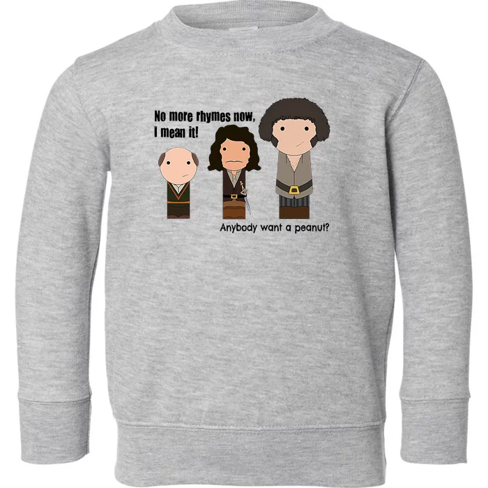 No More Rhymes Now I Mean It Anyone Want A Peanut? Toddler Sweatshirt