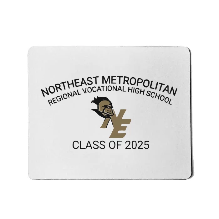 Northeast Metropolitan Regional Vocational High School Class Of 2025 Mousepad