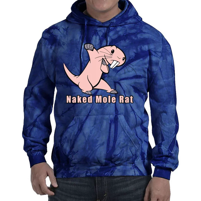 Naked Mole Rat With Life Tie Dye Hoodie