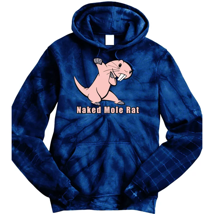 Naked Mole Rat With Life Tie Dye Hoodie