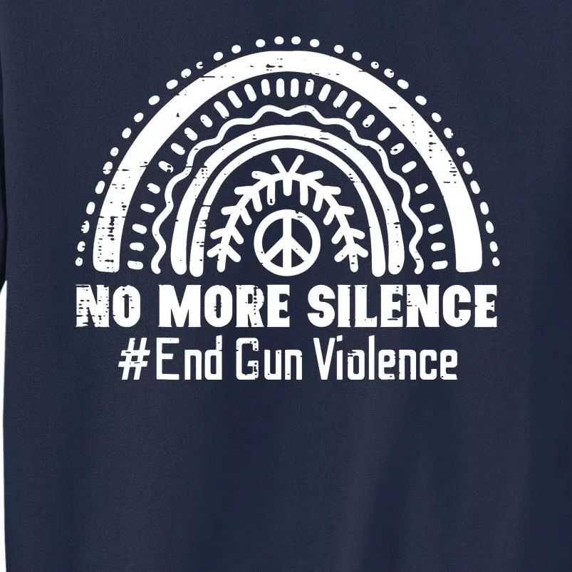 No More Silence End Gun Violence Awareness Month Orange Tall Sweatshirt