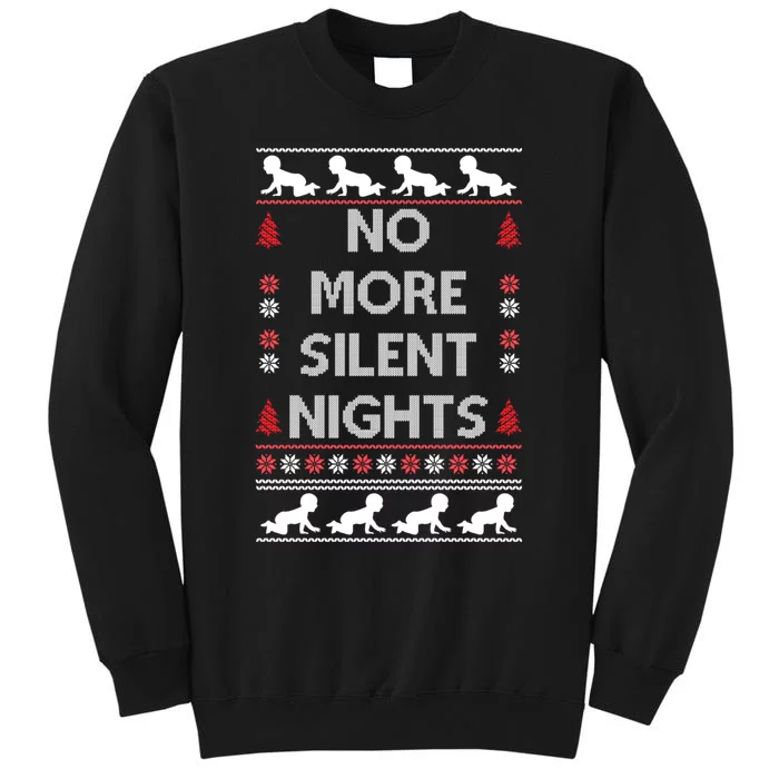 No More Silent Nights Baby Announcement Christmas Pregnancy Tall Sweatshirt