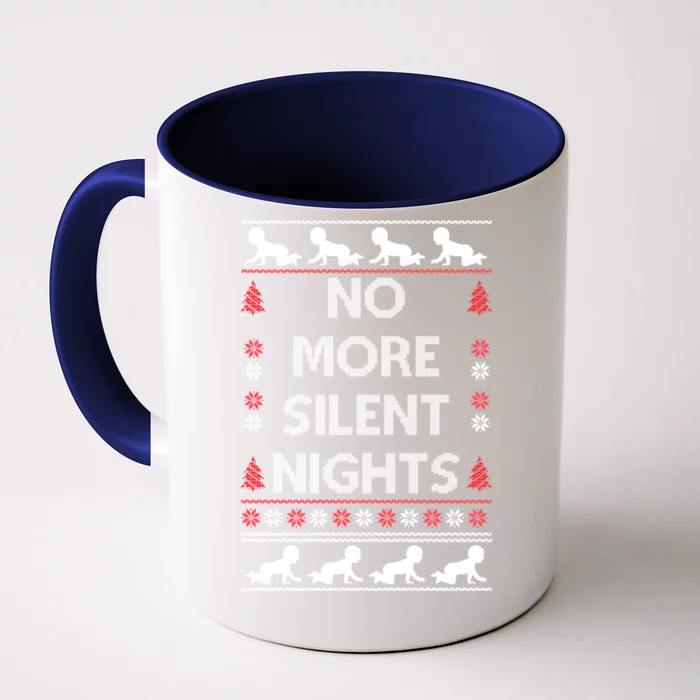 No More Silent Nights Baby Announcement Christmas Pregnancy Front & Back Coffee Mug