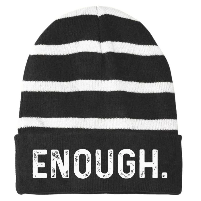 No More Silence End Gun Violence Enough Wear Orange Day Striped Beanie with Solid Band