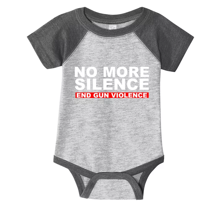 No More Silence End Gun Violence Anti Gun Infant Baby Jersey Bodysuit