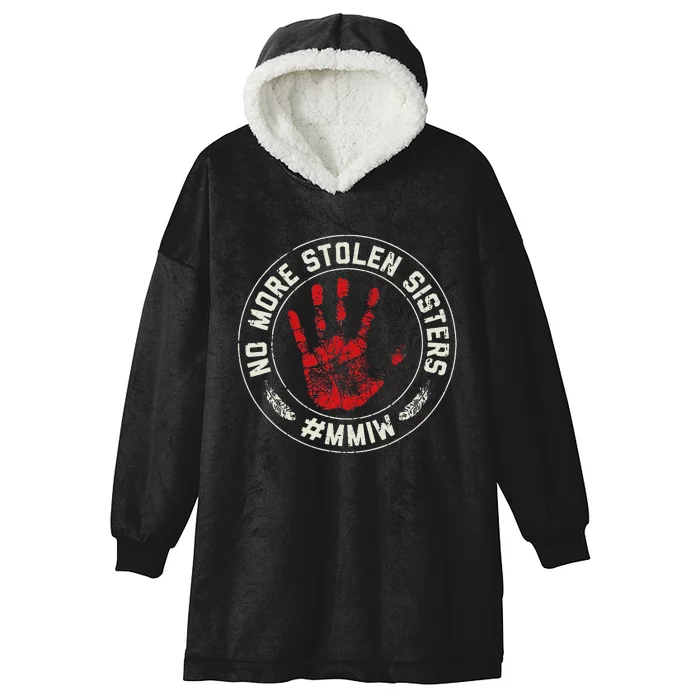 No More Stolen Sisters Mmiw Missing Murdered Indigenous Girl Hooded Wearable Blanket