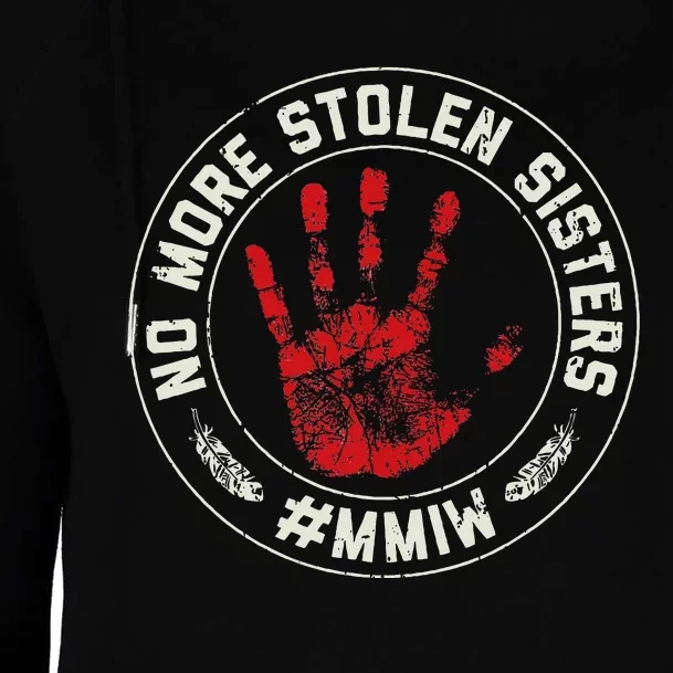 No More Stolen Sisters Mmiw Missing Murdered Indigenous Girl Womens Funnel Neck Pullover Hood