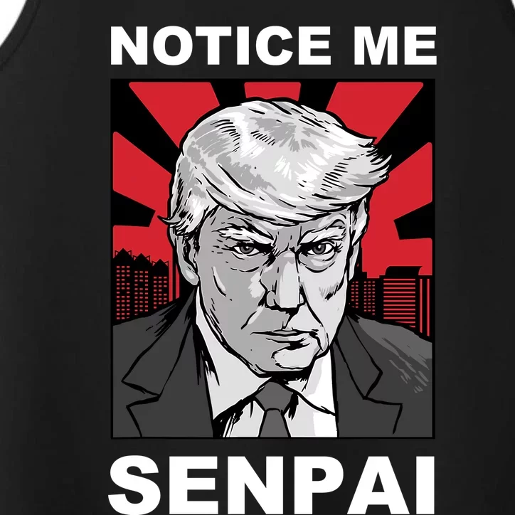 Notice Me Senpai Trump Performance Tank