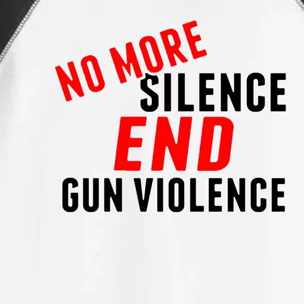 No More Silence End Gun Violence Pro Gun Control Toddler Fine Jersey T-Shirt