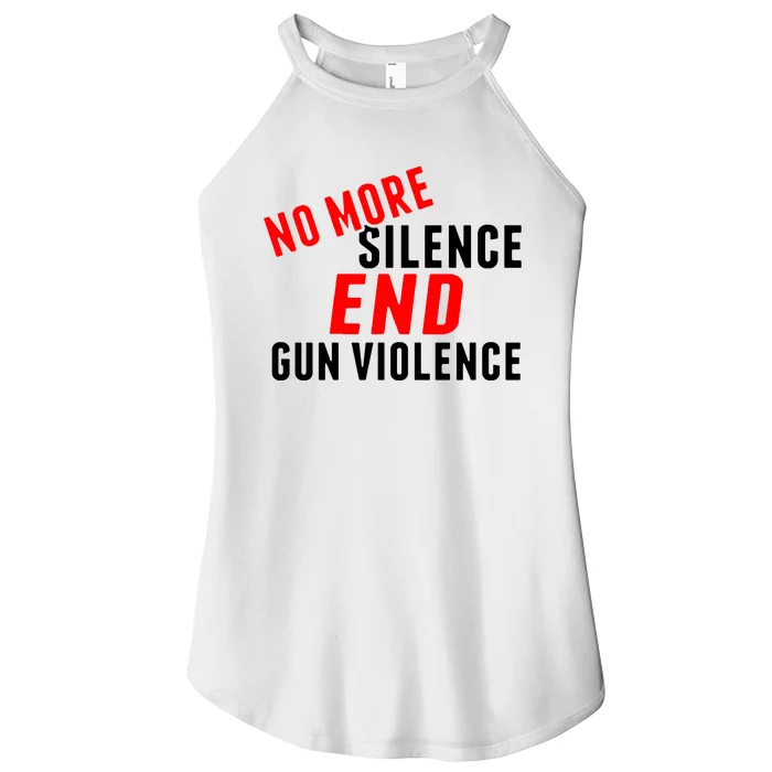 No More Silence End Gun Violence Pro Gun Control Women’s Perfect Tri Rocker Tank