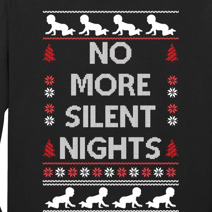 No More Silent Nights Baby Announcement Christmas Pregnancy Tall Long Sleeve T-Shirt