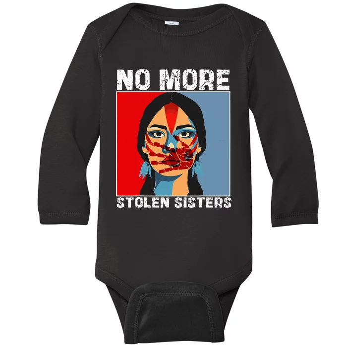 No More Stolen Sister Native American Mmiw Baby Long Sleeve Bodysuit