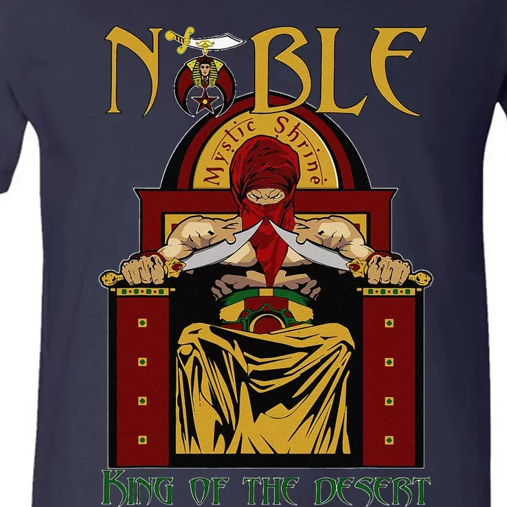 Noble Mystic Shrine King Of The Desert Shriner Fathers Day V-Neck T-Shirt