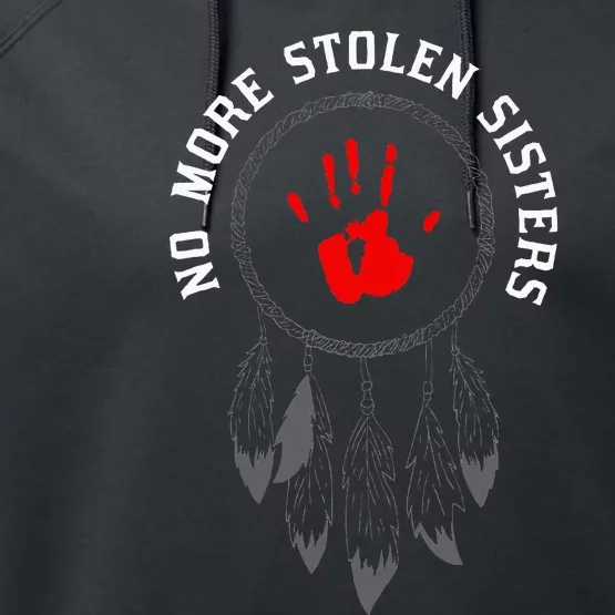 No More Stolen Sisters Missing And Murdered Indigenous Women Performance Fleece Hoodie