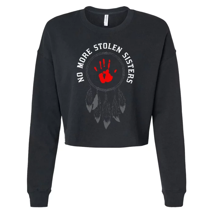 No More Stolen Sisters Missing And Murdered Indigenous Women Cropped Pullover Crew