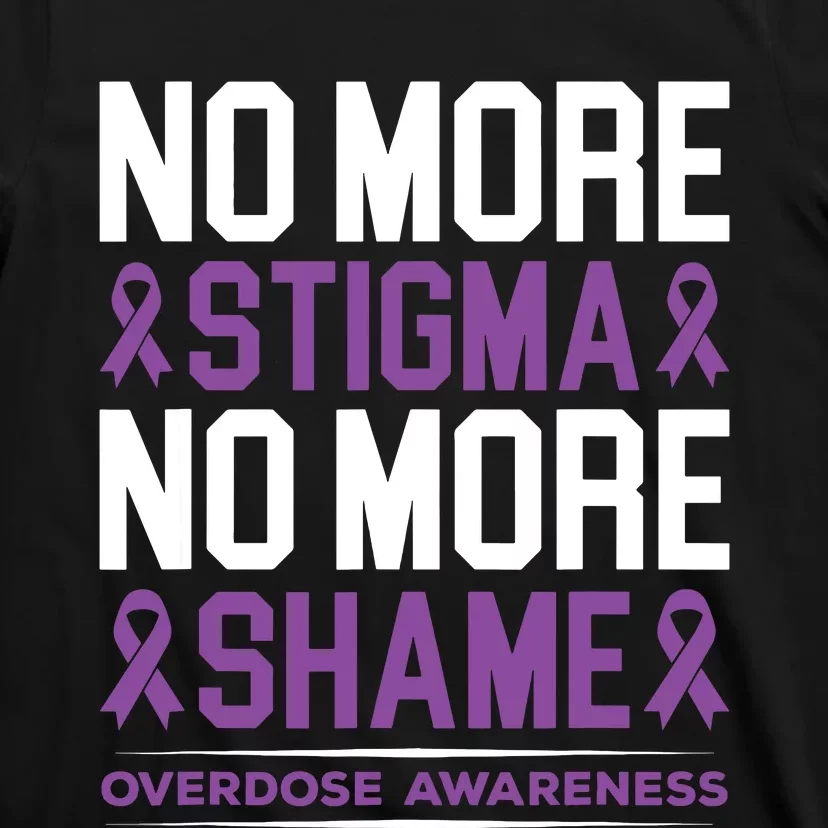 No More Stigma No More Shame Addiction T-Shirt