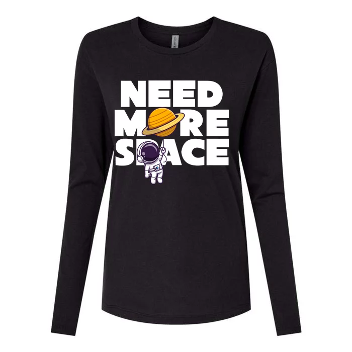 Need More Space Funny Astronaut Womens Cotton Relaxed Long Sleeve T-Shirt