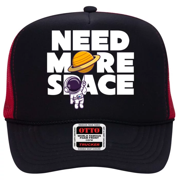 Need More Space Funny Astronaut High Crown Mesh Trucker Hat