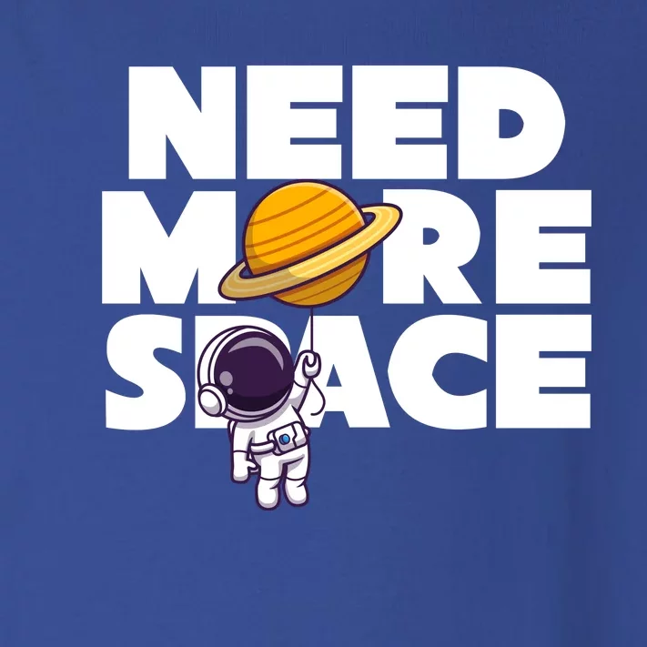 Need More Space Funny Astronaut Toddler Long Sleeve Shirt