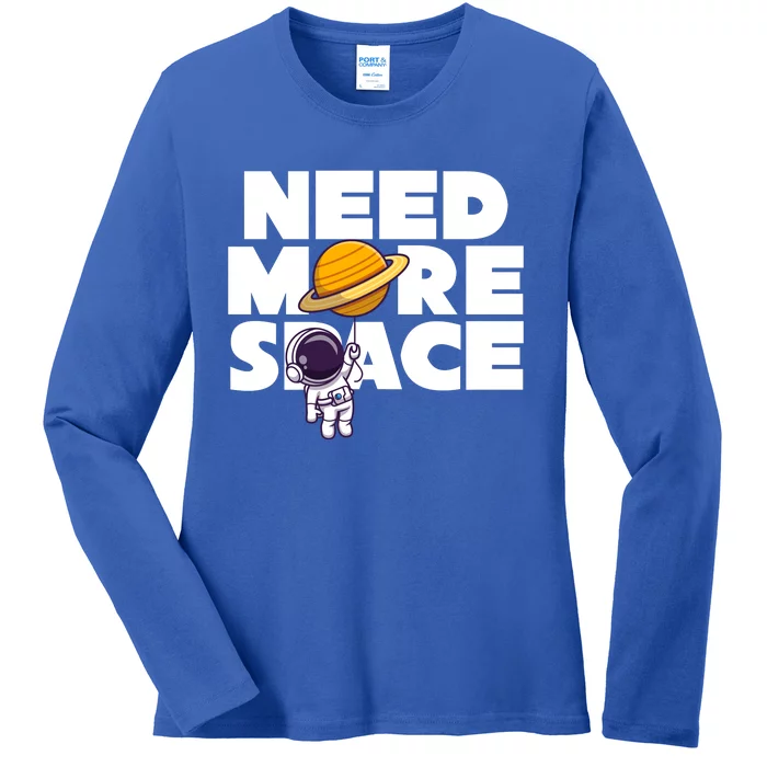 Need More Space Funny Astronaut Ladies Long Sleeve Shirt