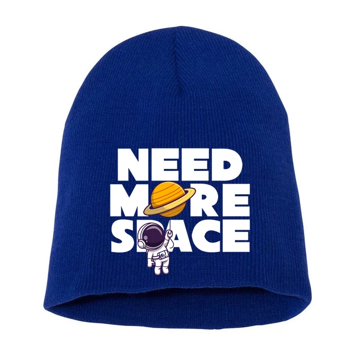 Need More Space Funny Astronaut Short Acrylic Beanie