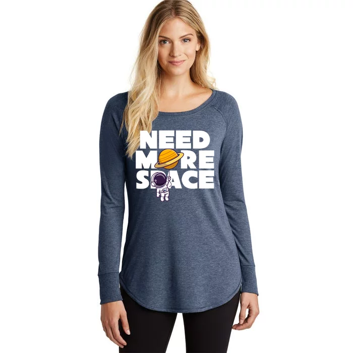 Need More Space Funny Astronaut Women's Perfect Tri Tunic Long Sleeve Shirt