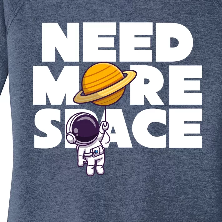 Need More Space Funny Astronaut Women's Perfect Tri Tunic Long Sleeve Shirt