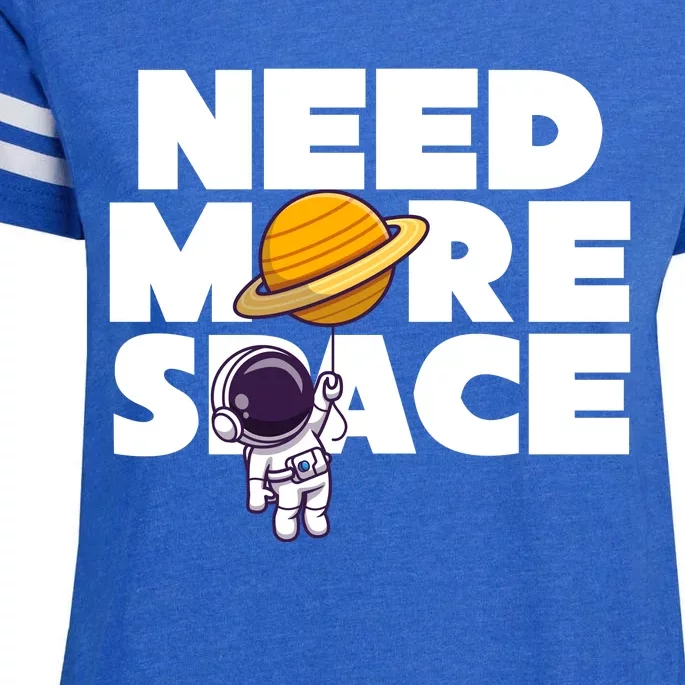 Need More Space Funny Astronaut Enza Ladies Jersey Football T-Shirt