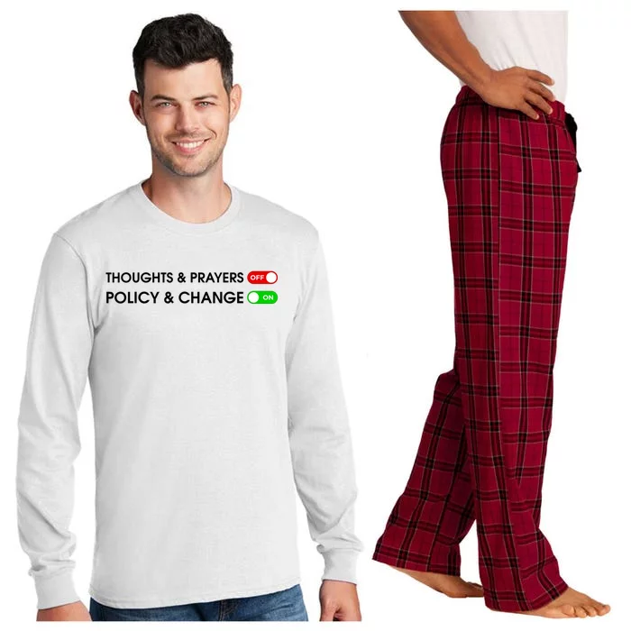 No More Thoughts & Prayers Time For Policy & Change Long Sleeve Pajama Set