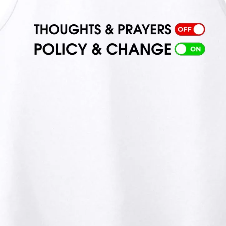 No More Thoughts & Prayers Time For Policy & Change Performance Tank