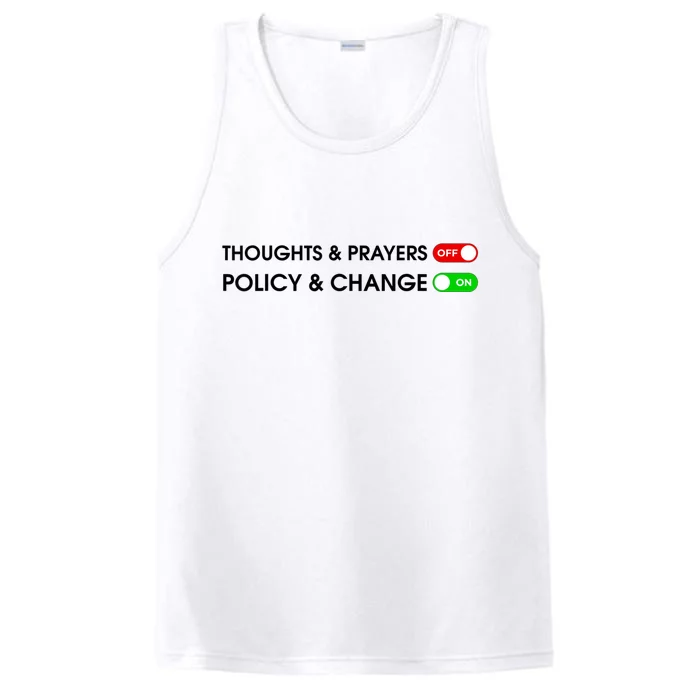 No More Thoughts & Prayers Time For Policy & Change Performance Tank