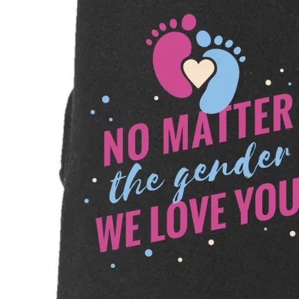 No Matter The Gender We Love You Doggie 3-End Fleece Hoodie