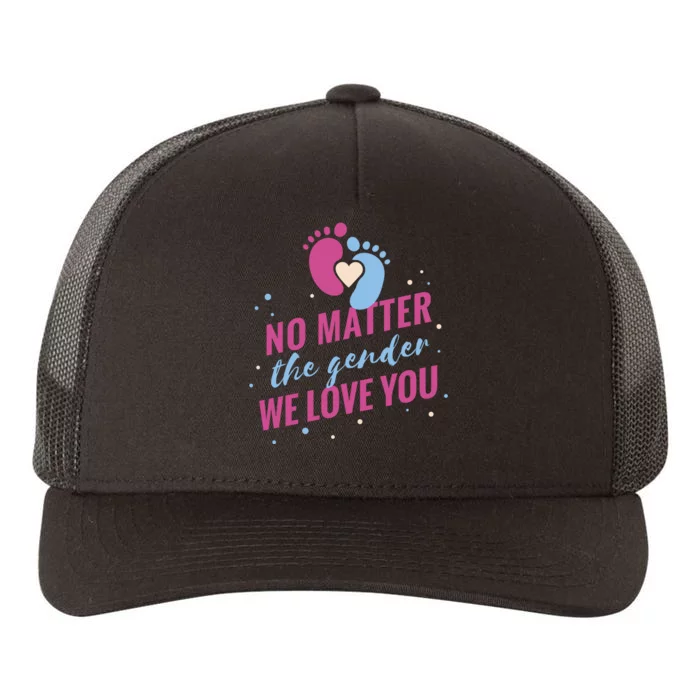 No Matter The Gender We Love You Yupoong Adult 5-Panel Trucker Hat