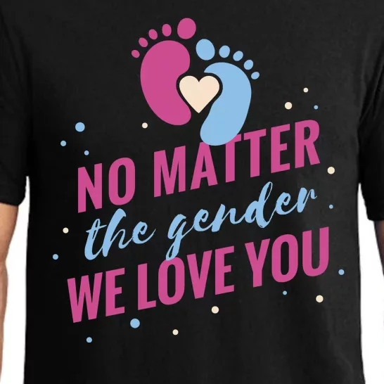 No Matter The Gender We Love You Pajama Set