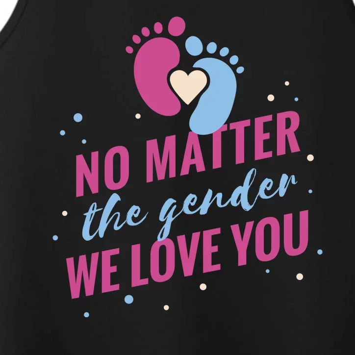 No Matter The Gender We Love You Performance Tank