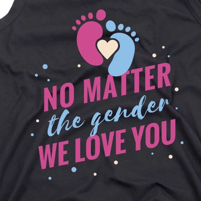 No Matter The Gender We Love You Tank Top