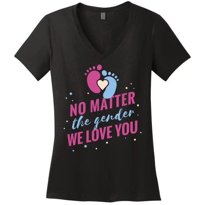 No Matter The Gender We Love You Women's V-Neck T-Shirt