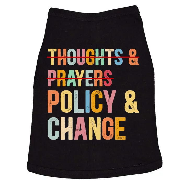 No More Thoughts & Prayers Time For Policy & Change Doggie Tank