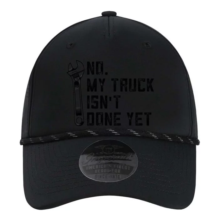 No My Truck Isn't Done Yet Funny Mechanic Trucker Performance The Dyno Cap