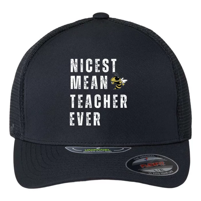 Nicest Mean Teacher Ever Funny Teacher Flexfit Unipanel Trucker Cap