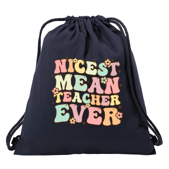 Nicest Mean Teacher Ever Retro Groovy Teacher Teaching Gift Drawstring Bag